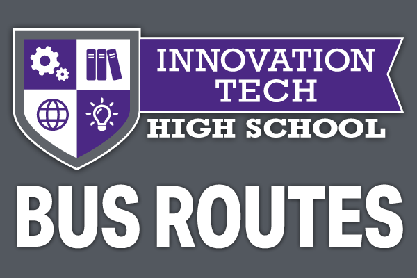 Innovation Tech High School Bus Routes